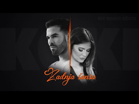 Koki - Zadnja sansa (Official Video 2023) HIT RADIO UŽIVO