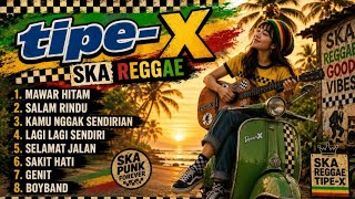 Download lagu FULL ALBUM TIPE-X Cover SKA REGGAE 2026 🌴 Mawar Hitam, Selamat Jalan, Salam Rindu mp3 Download lagu FULL ALBUM TIPE-X Cover SKA REGGAE 2026 🌴 Mawar Hitam, Selamat Jalan, Salam Rindu mp3