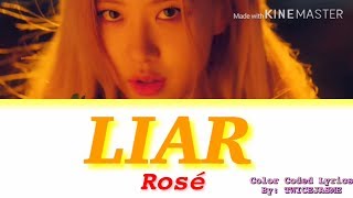 Download lagu Rosé (BLACKPINK) - LIAR (Color Coded Lyrics) mp3
