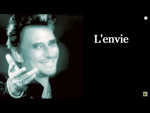 Johnny Hallyday  -  L' envie  (Paroles)