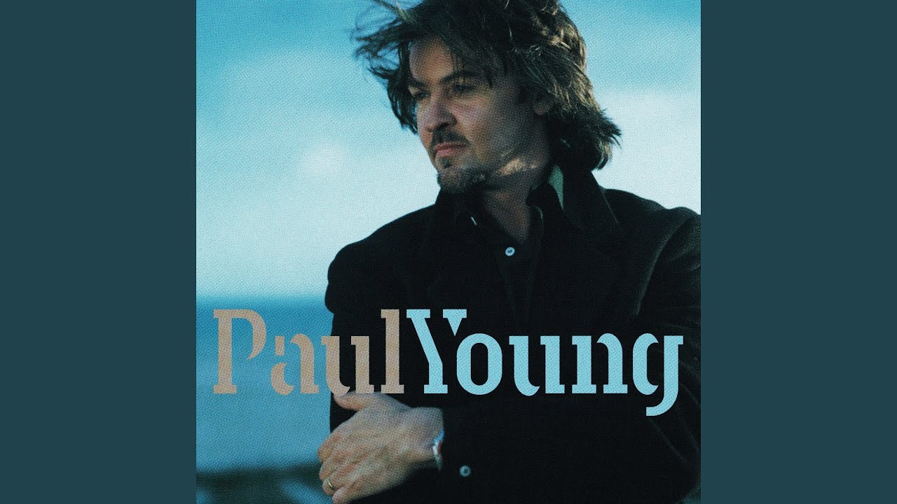 Paul Young - It was a very good year