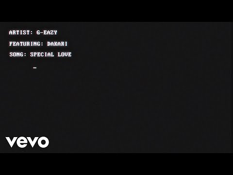 G-Eazy - Special Love (ft. Dakari) (audio)
