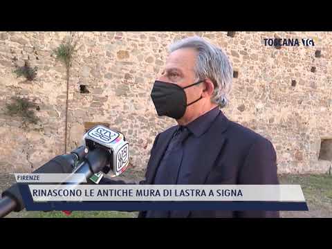 2021-05-07 FIRENZE - RINASCONO LE ANTICHE MURA DI LASTRA A SIGNA