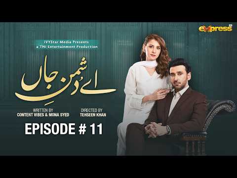 Ay Dushman-E-Jaan Episode 11