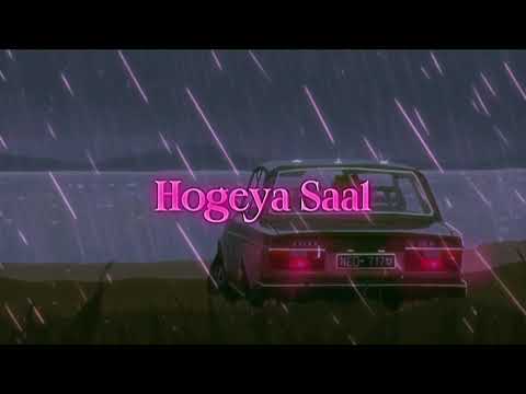 Hogeya Saal - Vsinghs (Slowed and Reverbed)