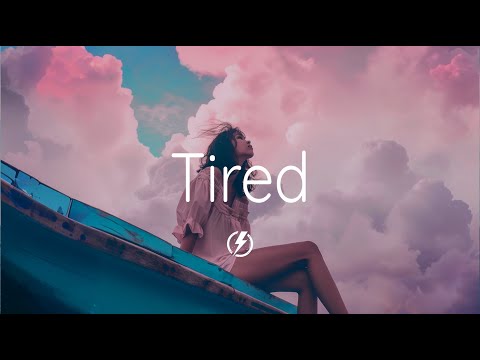 Tired - Le Bober, Rachel Morgan Perry (Lyrics)