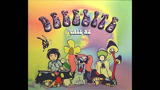 Deee-Lite - Call Me (Sampladelic Mix)