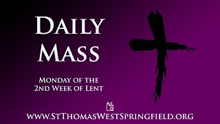 Daily Mass Monday, March 6, 2023