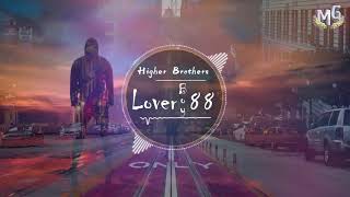 Higher Brothers  《lover boy 88》『成都 in da house 南京也 in da house』【動態歌詞Lyrics】