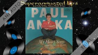 PAUL ANKA my heart sings Side One