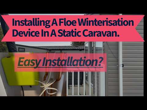 Installing a floe winterising device to a static caravan.