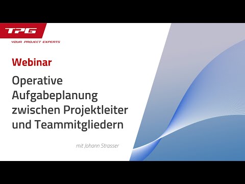 So klappt die detaillierte Aufgabenplanung zwischen Projekt und Team