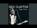 For Your Love (feat. Eric Clapton)