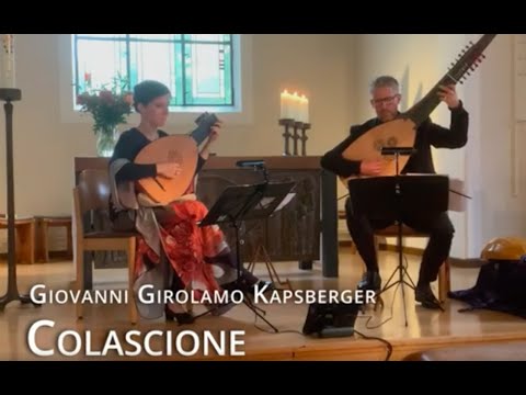 Giovanni Girolamo Kapsberger | Colascione | Theorbo and lute | Daniel Kurz and Maria Wilgos