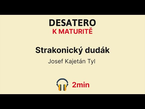 Josef Kajetán Tyl - Strakonický dudák, maturita z literatury