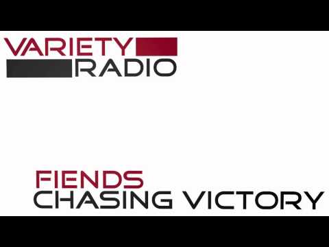 Fiends by Chasing Victory