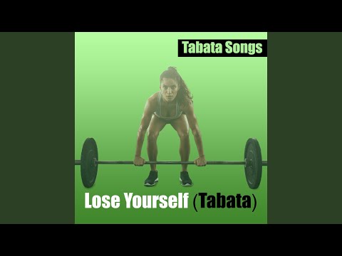 Lose Yourself (Tabata)