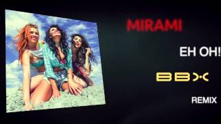 Download lagu Mirami - Amore Eh Oh! (BBX remix) [Teaser] mp3