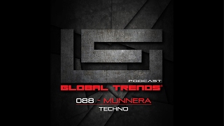 Global Trends Podcast 088 - Munnera
