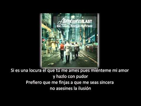 Aventura - El desprecio (lyric - letra)