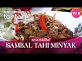 CLIP WHI 15 Jul 2025 Menu Sambal Sambal Tahi Minyak Tonton