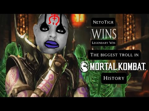 NetoTigr The Biggest Troll in Mortal Kombat