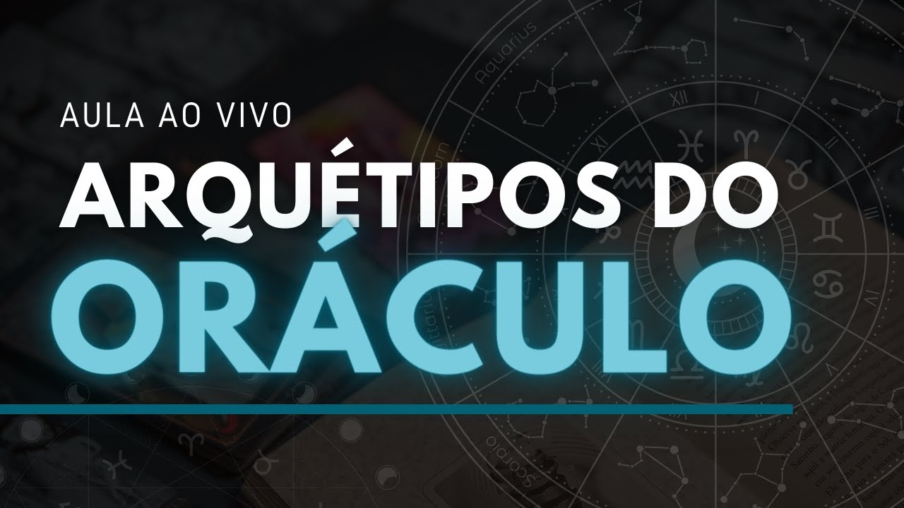 LiveTarot #04 - Arquétipos do Oráculo e como eles representam nossas vidas