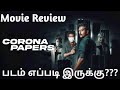 Corona Papers Movie Review in Tamil/Corana Papers Review/#GoodReviews