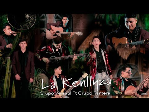 Grupo Versatil Ft Grupo Pantera - La Kenllyza (VideoClip 2019)