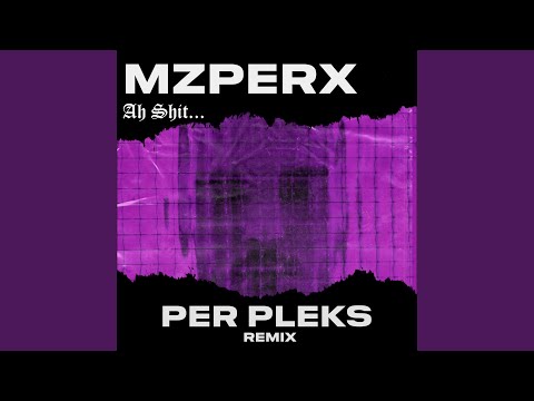 Ah Shit (Radio edit)