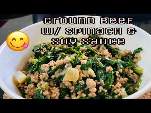 How to cook ground beef w/ spinach & soy sauce |...