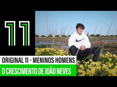 João Neves | Original 11 "Meninos Homens"