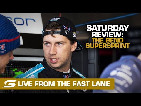 Saturday REVIEW: LIVE from the FAST LANE - OTR The Bend SuperSprint | Supercars 2022