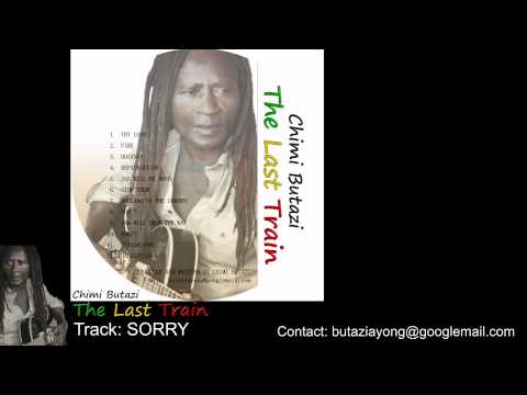 Chimi Butazi - The Last Train - SORRY