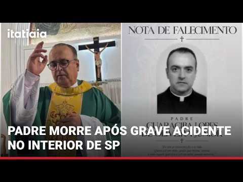 PADRE DO SUL DE MINAS MORRE EM GRAVE ACIDENTE DE CARRO NO INTERIOR DE SÃO PAULO