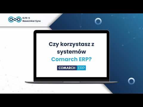 ELTE-S BaseLinker Sync do Comarch ERP Optima i XL