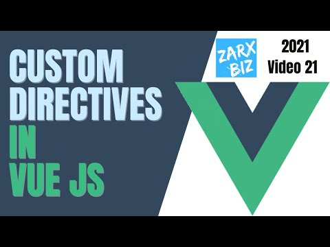 #21 Custom directives in vuejs  | Vuejs Tutorial | Vuejs for beginners