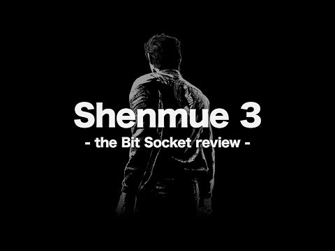 Why Shenmue III is one of the greatest games I've ever played