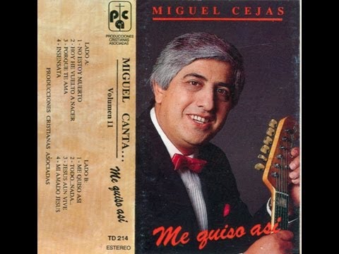 Miguel Cejas - Me Quiso Así (Vol 11) (Completo)