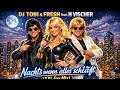 DJ Tobi Fresh Nachts Wenn Alles Schläft 2026 Schlager Party Discofox Klassiker Ballermann