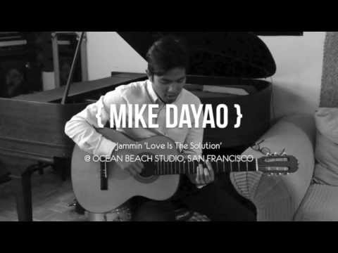 Love Is The Solution by Mike Dayao (acoustic jam)