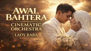 Download lagu AWAL BAHTERA – Lady Rara | Orkestra Cinematic Epic Cover by Alexandria mp3