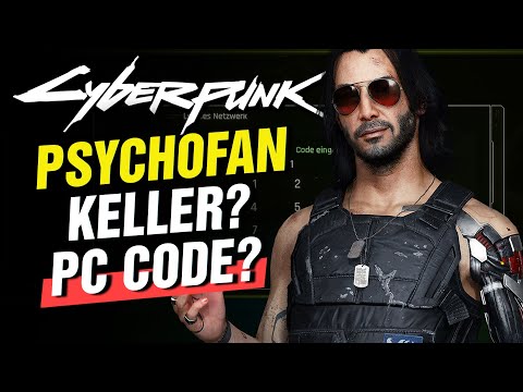 Psychofan: Keller, PC Zugang und mehr! Cyberpunk 2077 Auftrag