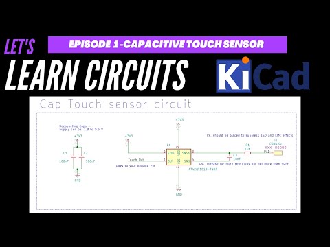 Let's Learn Circuits in KiCad #1  -  Capacitive touch sensor