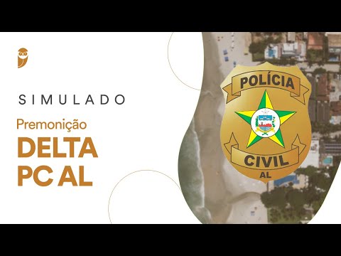 Simulado Premonição - Delegado PC AL - Correção