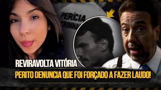 REVIRAVOLTA NO CASO VITÓRIA CAJAMAR: Perito Denuncia Pressão em Laudo e Processo Pode Mudar!