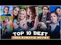 Top 10 Best Teen Romance Movies | Hollywood High School Romance Movies | Top Movies