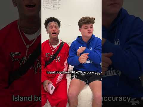 Island Boys Song 98% Accuracy