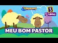 MEU BOM PASTOR Em LIBRAS 3Palavrinhas VOLUME 3