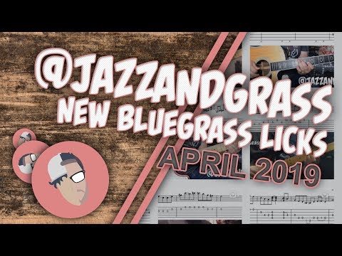 Bluegrass Guitar Lick Compilation - April 2019